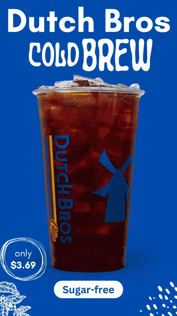 Sugar-free Dutch Bros Cold Brew