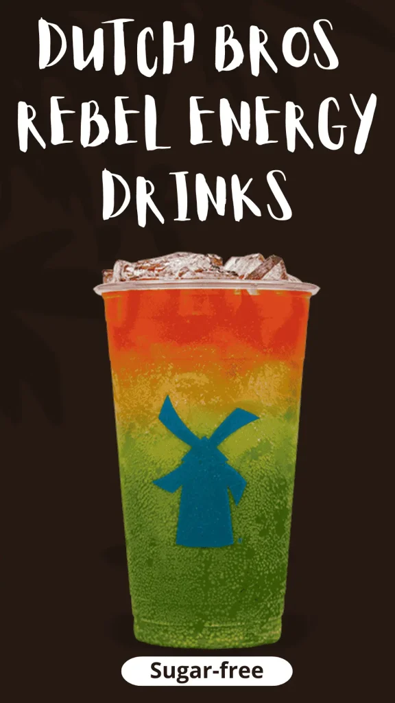 Sugar-free Dutch Bros Rebel Energy Drinks