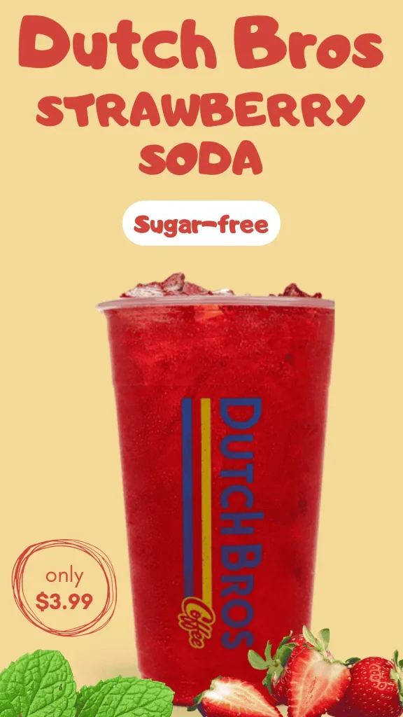 Sugar-free Dutch Bros Strawberry Soda